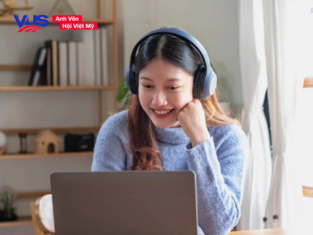 Luyện nghe tiếng Anh hiệu quả - phương pháp VUS 2025