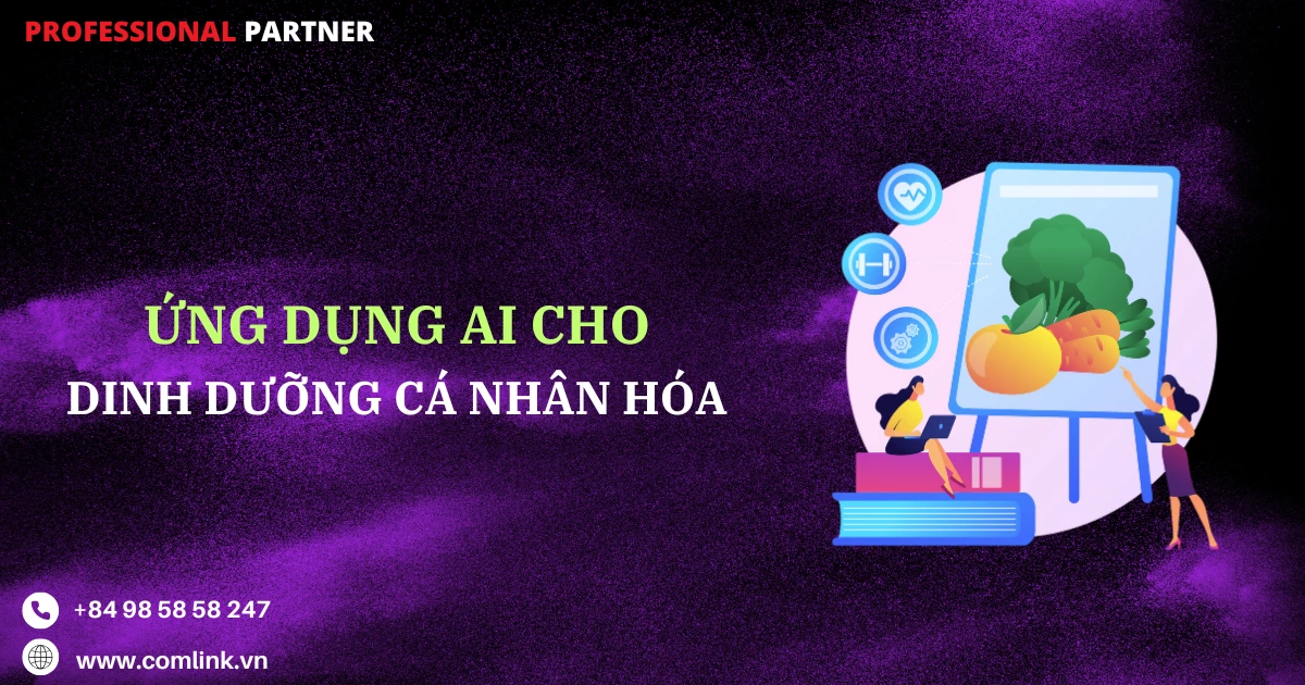 Ứng dụng AI cho dinh dưỡng cá nhân hóa — tổng quan các nền tảng AI dinh dưỡng thông minh