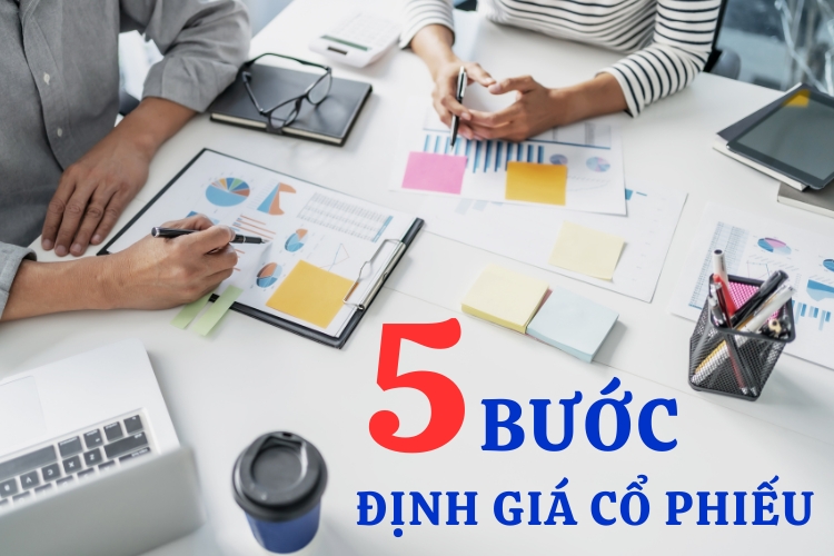 Quy trình 5 bước cơ bản để định giá cổ phiếu đúng cách - nguồn từ zalopay