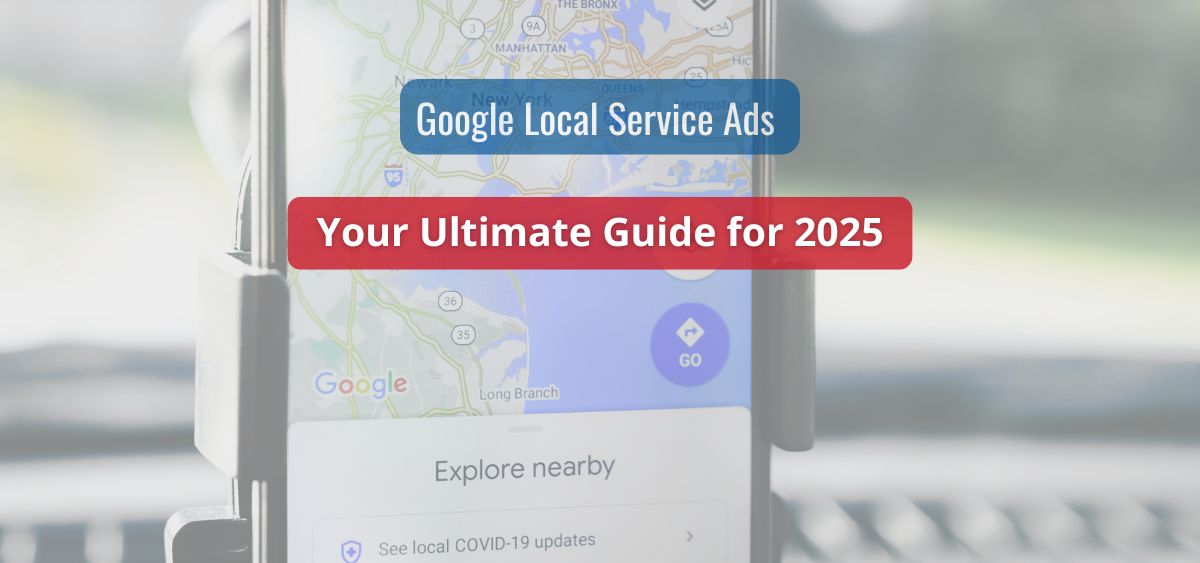 Google Ads Local Search hiển thị hồ sơ doanh nghiệp ở đầu bản đồ