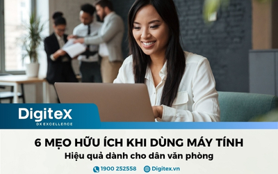 6 mẹo sử dụng máy tính hiệu quả cho dân văn phòng - DigiteX